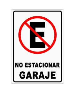 Rótulo No estacione garaje vertical