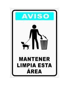 Rótulo Mantener el área limpia p/exte
